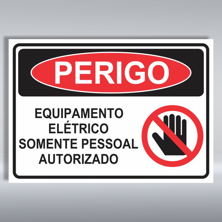 PLACA DE PERIGO | EQUIPAMENTO ELÉTRICO SOMENTE PESSOAL AUTORIZADO